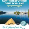DKV SUP-Reiseführer Deutschland -BootsProfi Werkstatt 2921141 21 720x600