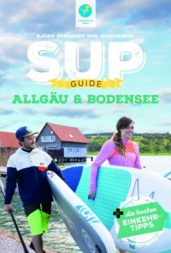 SUP Guide Allgäu & Bodensee