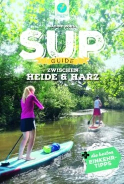 SUP-Guide Zwischen Heide & Harz