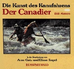 Mason, Der Canadier - Die Kunst Des Kanufahrens