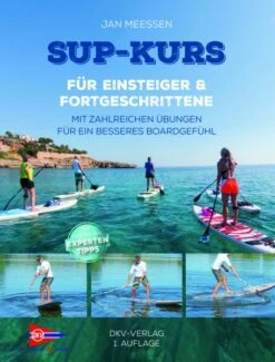 SUP-Kurs Für Einsteiger Und Fortgeschrittene